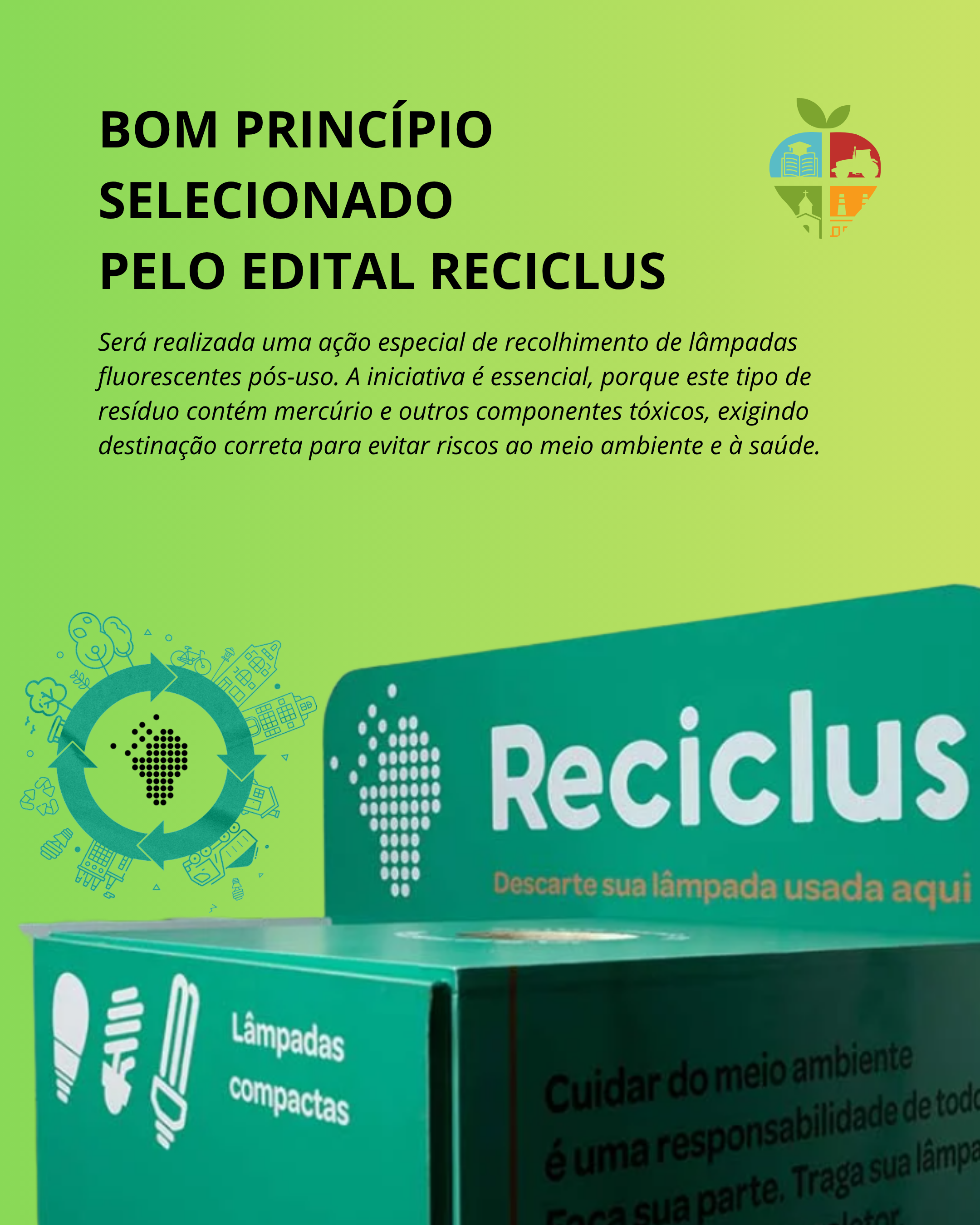 bom princípio selecionado no projeto reciclus - Recolhimento de lâmpadas fluorescentes (1).png